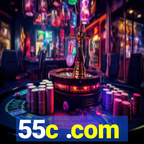 55c .com